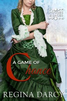 A Game of Chance (Rogues and Laces) Read online