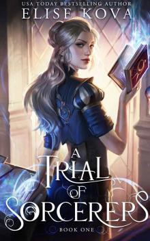 A Trial of Sorcerers: Book One