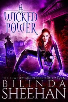 A Wicked Power Read online