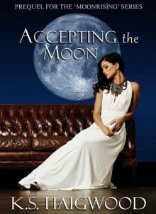 Accepting the Moon: Prequel Read online