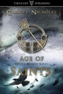 Age of Saints: Druid's Brooch Series: #7 Read online