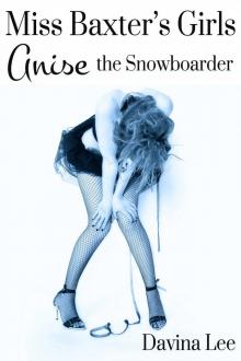 Anise the Snowboarder Read online