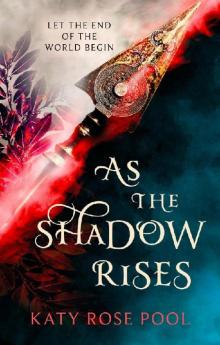 As the Shadow Rises: Book Two of The Age of Darkness Read online