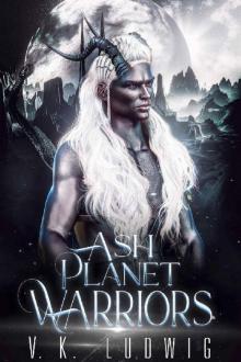Ash Planet Warriors (Series Prequel) Read online