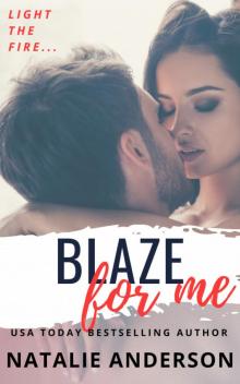 Blaze For Me (Be for Me Read online