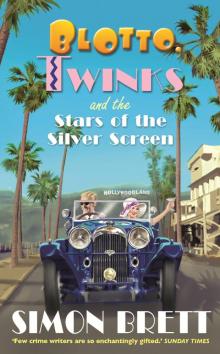 Blotto, Twinks and the Stars of the Silver Screen Read online