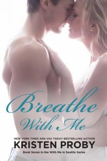 Breathe With Me Read online