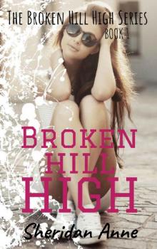 Broken Hill High: The Broken Hill High Series (Book 1)
