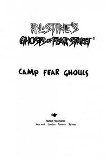 Camp Fear Ghouls Read online
