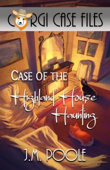 Case of the Highland House Haunting Read online