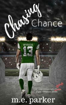 Chasing Chance: Gilcrest University Guys Book One Read online