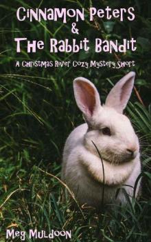 Cinnamon Peters & The Rabbit Bandit Read online