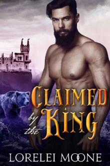 Claimed by the King: A BBW Bear Shifter Fantasy Romance (Shifters of Black Isle Book 1) Read online