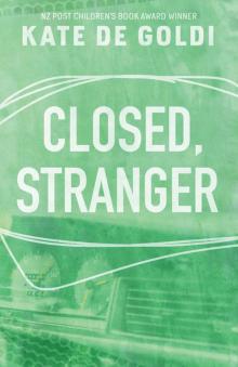 Closed, Stranger Read online