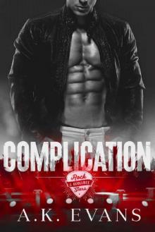 Complication (Rock Stars & Romance Book 6) Read online
