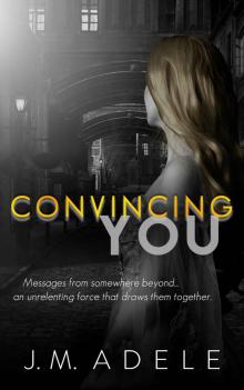 Convincing You (Sensing Series Book 2) Read online