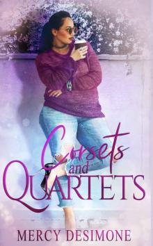 Corsets and Quartets Read online