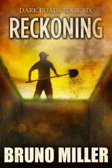 Dark Road (Book 6): Reckoning Read online