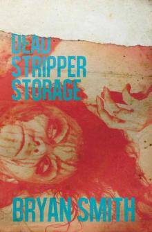 Dead Stripper Storage Read online