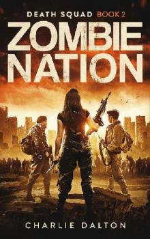 Death Squad (Book 3): Zombie Nation Read online