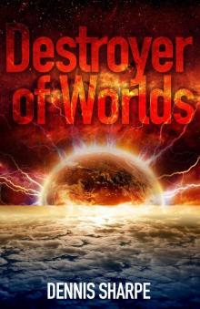 Destroyer of Worlds Read online