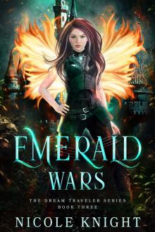 Emerald Wars (The Dream Traveler Book 3) Read online