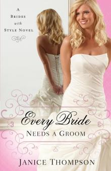 Every Bride Needs a Groom Read online