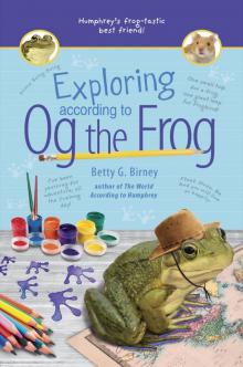 Exploring According to Og the Frog Read online