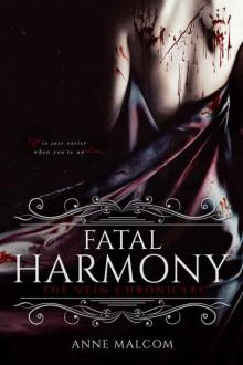 Fatal Harmony (The Vein Chronicles Book 1) Read online