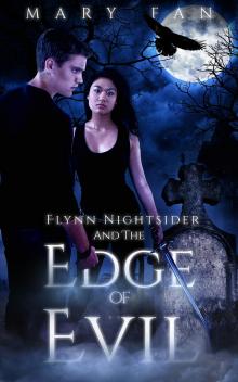 Flynn Nightsider and the Edge of Evil Read online