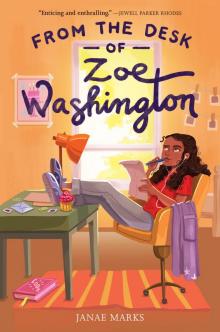 From the Desk of Zoe Washington