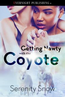 Getting Nawty With the Coyote Read online