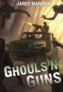 Ghouls'n Guns Read online