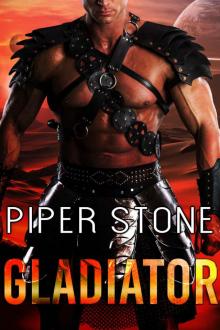 Gladiator: A Rough Sci-Fi Romance Read online