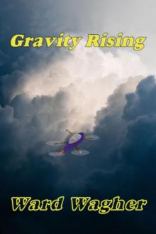 Gravity Rising (The Parallel Multiverse Book 2) Read online