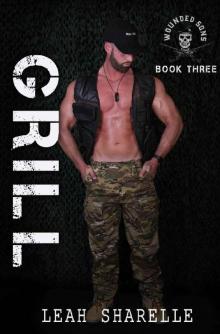Grill (The Wounded Sons Book 3) Read online