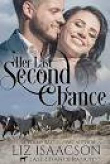 Her Last Second Chance: Christian Cowboy Romance (Last Chance Ranch Romance Book 4) Read online