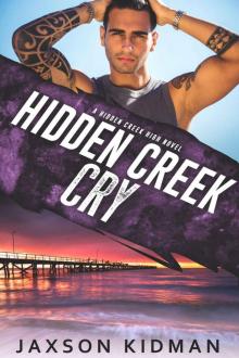 HIDDEN CREEK CRY: a hidden creek high noval Read online