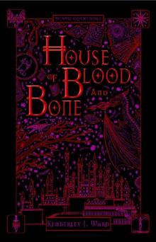 House of Blood and Bone Read online
