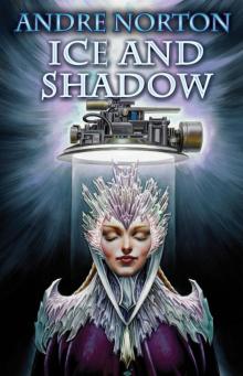 Ice and Shadow Read online