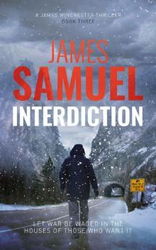 Interdiction (A James Winchester Thriller Book 3) (James Winchester Series) Read online