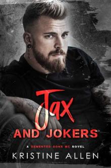 Jax and Jokers: A Demented Sons MC Texas Novel Read online