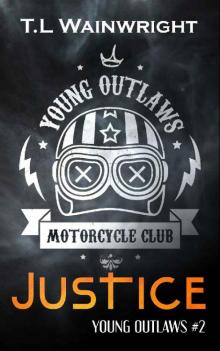 JUSTICE (YOUNG OUTLAWS MC Book 2) Read online