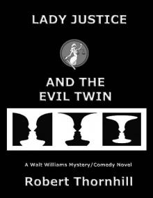 Lady Justice and the Evil Twin Read online
