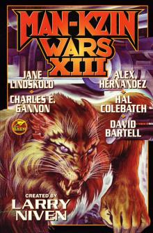 Larry Niven’s Man-Kzin Wars - XIII Read online