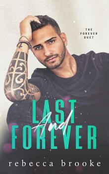 Last and Forever (The Forever Duet Book 2) Read online