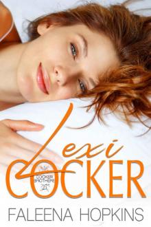 Lexi Cocker (Cocker Brothers Book 25) Read online