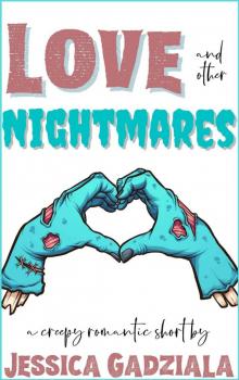 Love and other Nightmares Read online