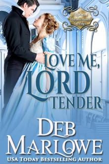Love Me, Lord Tender Read online