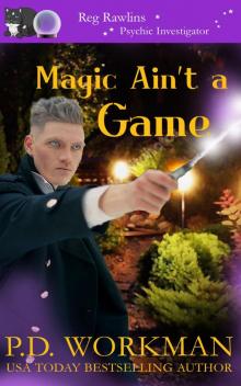 Magic Ain't a Game Read online